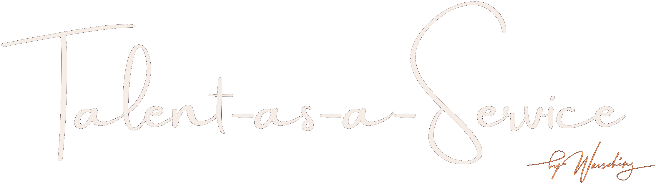 Talent-as-a-Service, by Wassching